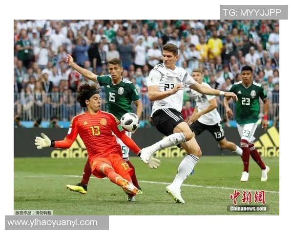 德国与墨西哥足球对决精彩比分图解析与赛况回顾